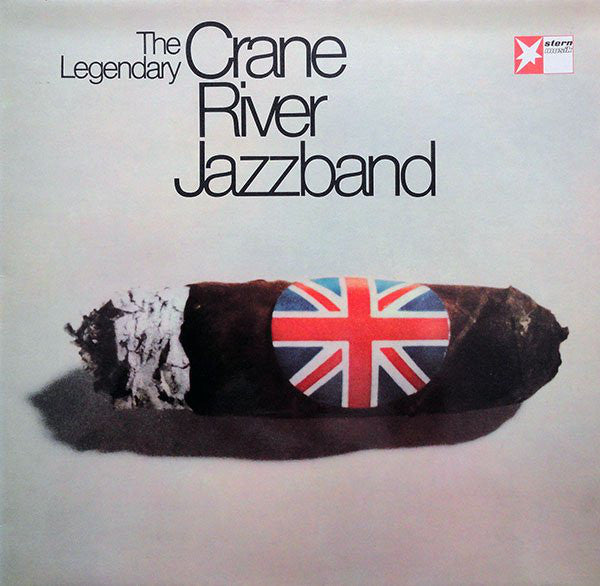 The Crane River Jazz Band : The Legendary Crane River Jazzband (LP, Album)