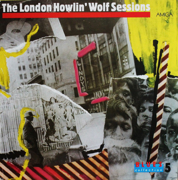 Howlin' Wolf : The London Howlin' Wolf Sessions (LP, Album, RE)