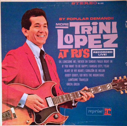 Trini Lopez : By Popular Demand More Trini Lopez At P.J.'s (LP, Album)