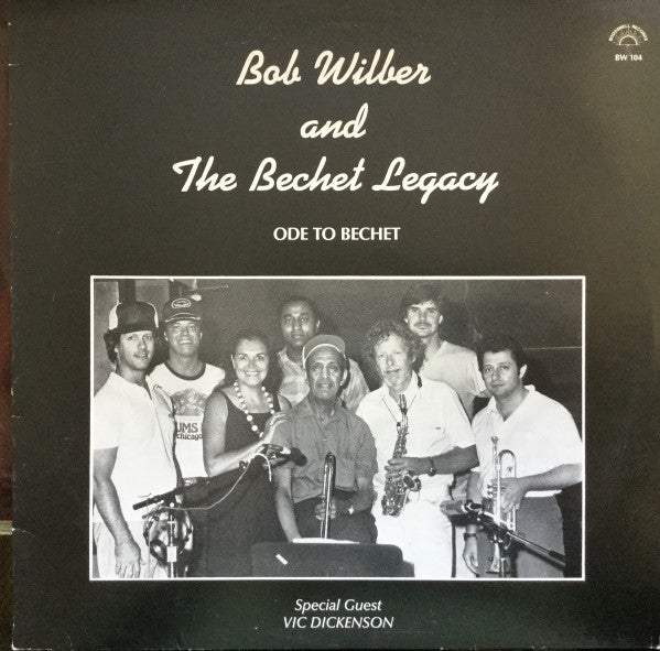 Bob Wilber And The Bechet Legacy : Ode To Bechet (LP, Album)