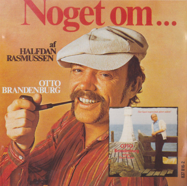 Otto Brandenburg : Noget Om... / Har Havet Nogensinde Glitret Sådan?  (CD, Comp)