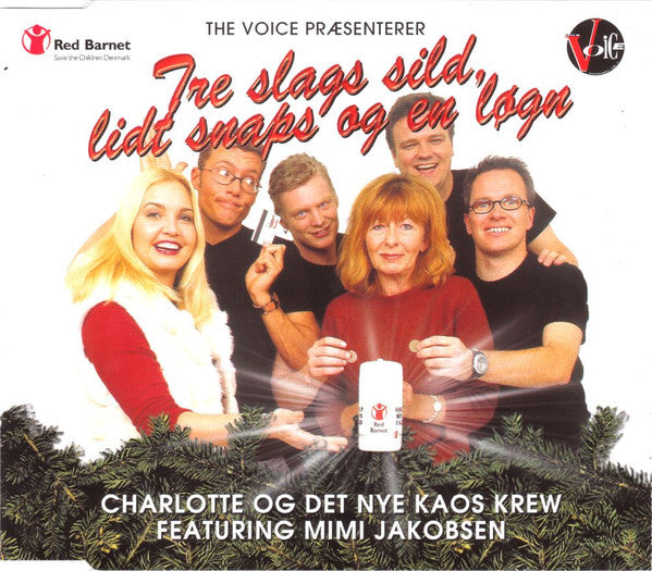 Charlotte Og Det Nye Kaos Crew Featuring Mimi Jakobsen : Tre Slags Sild, Lidt Snaps Og En Løgn (CD, Single)