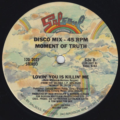 Moment Of Truth : Lovin' You Is Killin' Me (12")