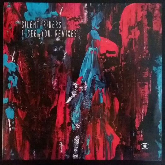 Silent Riders : I See You Remixes (2x12")