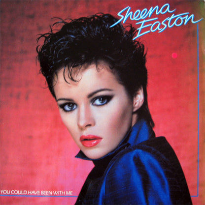 Sheena Easton : You Could Have Been With Me (LP, Album)