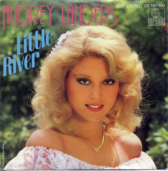 Audrey Landers : Little River (7", Single)