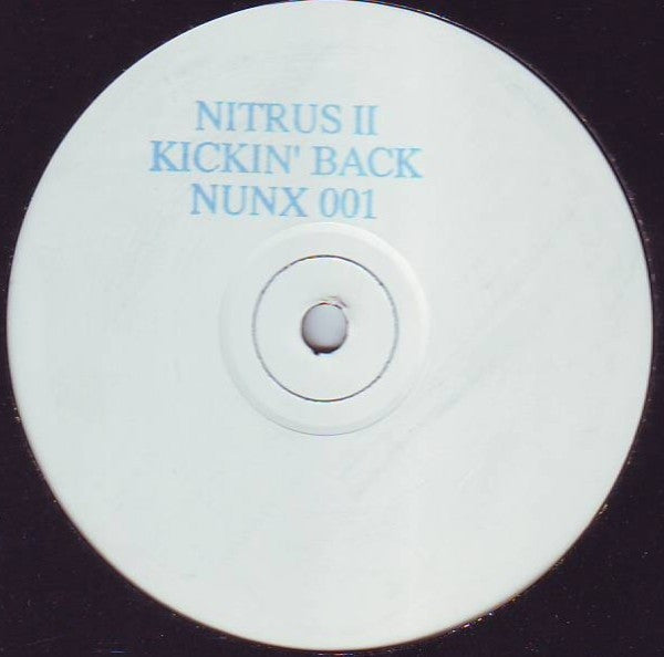 Nitrus II : Kickin' Back (12", Promo, W/Lbl, Sta)