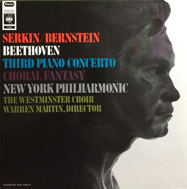 Ludwig van Beethoven - Rudolf Serkin, Westminster Symphonic Choir, The New York Philharmonic Orchestra, Leonard Bernstein : Third Piano Concerto / Choral Fantasy (LP)