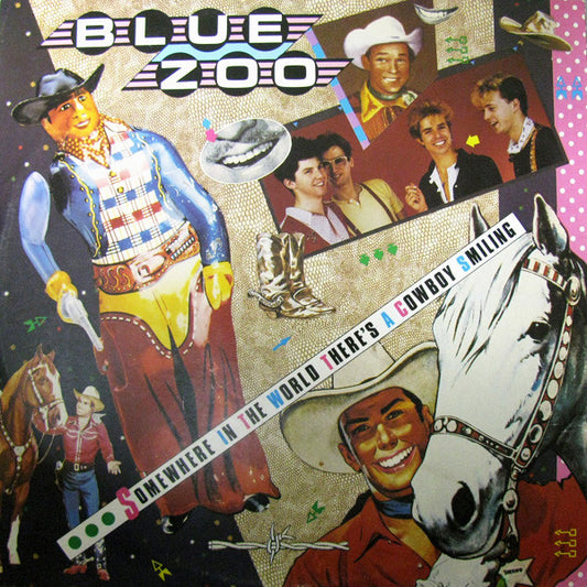 Blue Zoo : Somewhere In The World There's A Cowboy Smiling (12")