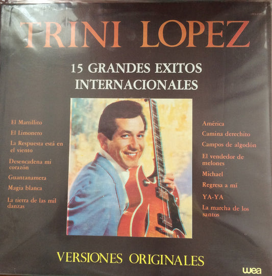 Trini Lopez : 15 Grandes Éxitos Internacionales (LP, Comp)