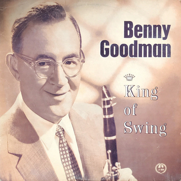 Benny Goodman : King Of Swing (LP, Comp, Mono)