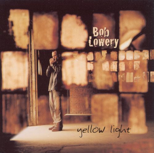 Bob Lowery (2) : Yellow Light (CD, Album)