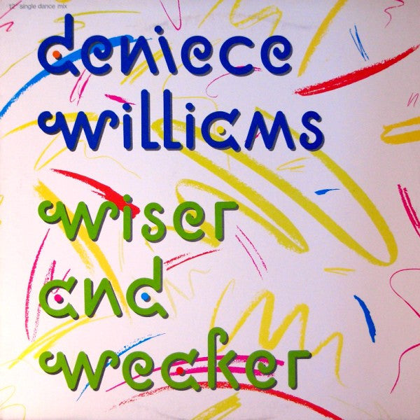 Deniece Williams : Wiser And Weaker (12")