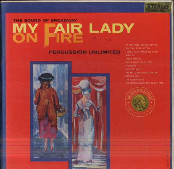 Percussion Unlimited : My Fair Lady On Fire (LP, Album)