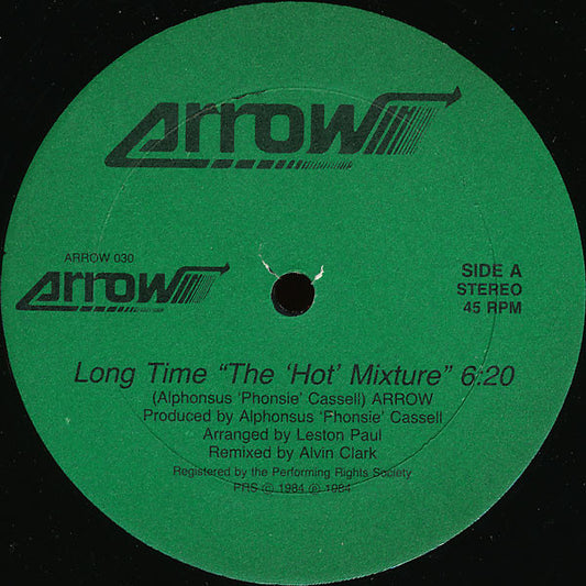 Arrow (2) : Long Time (The 'Hot' Mixture) / Hot, Hot, Hot (Hotter Mix '84) / Columbia Rock (12")