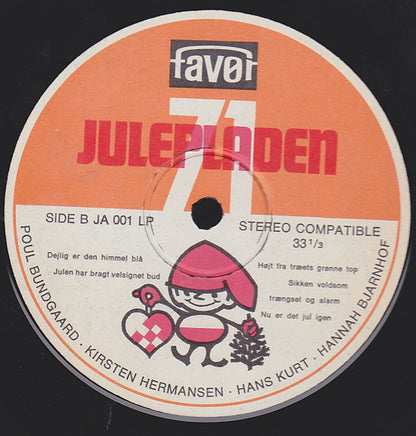 Poul Bundgaard, Kirsten Hermansen, Hans Kurt, Hannah Bjarnhof : Favør Julepladen 71 (LP)