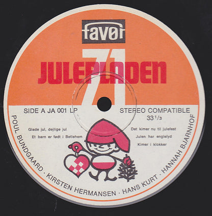 Poul Bundgaard, Kirsten Hermansen, Hans Kurt, Hannah Bjarnhof : Favør Julepladen 71 (LP)