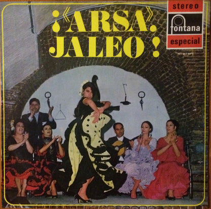 Various, Grupo Flamenco De Antonio Arenas : ¡”Arsa” Jaleo! (LP)