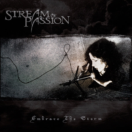 Stream Of Passion : Embrace The Storm (CD, Album)