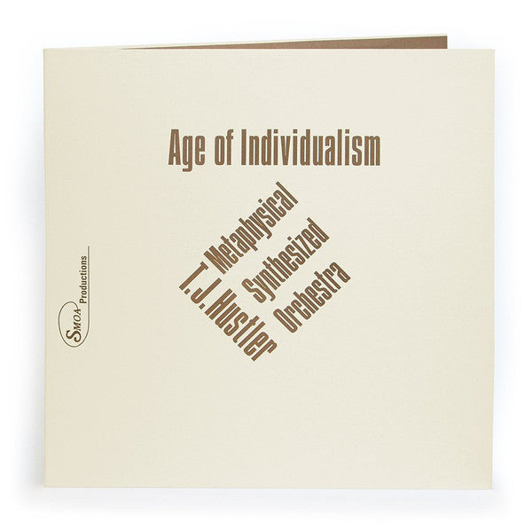 T.J. Hustler Metaphysical Synthesized Orchestra : Age Of Individualism (2x12", RE)