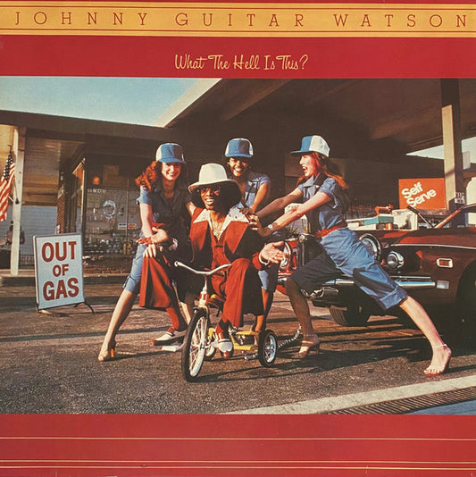 Johnny Guitar Watson : What The Hell Is This? (LP, Album)