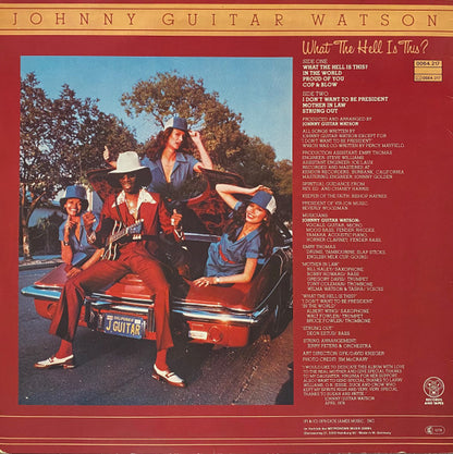 Johnny Guitar Watson : What The Hell Is This? (LP, Album)