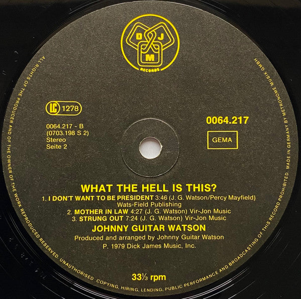 Johnny Guitar Watson : What The Hell Is This? (LP, Album)