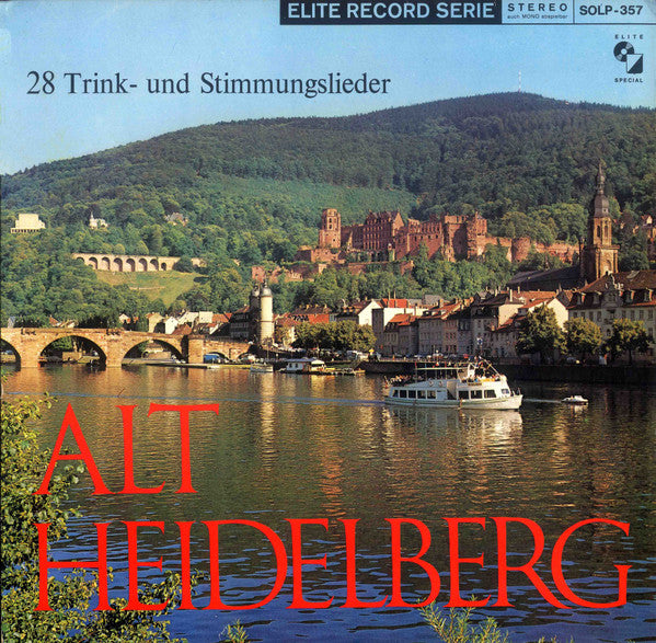 Various : Alt Heidelberg, 28 Trink - Und Stimmungslieder (LP, Comp)