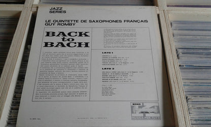 Johann Sebastian Bach, Le Quintette De Saxophones Français / Guy Romby : Back To Bach (LP, Album)