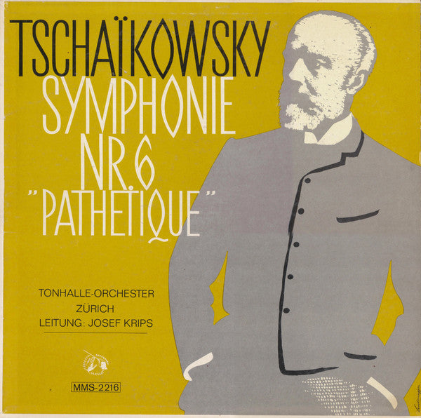 Pyotr Ilyich Tchaikovsky - Tonhalle-Orchester Zürich, Josef Krips : Symphonie Nr.6 "Pathétique" (LP, Mono)