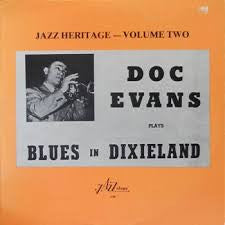 Doc Evans : Jazz Heritage–Vol. 2 Blues In Dixieland (LP, Mono)