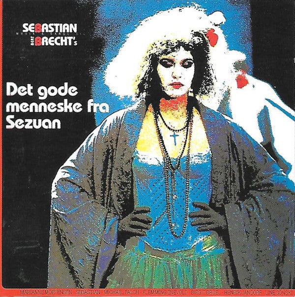 Sebastian (5) : Det Gode Menneske Fra Sezuan (CD, Album, RE)