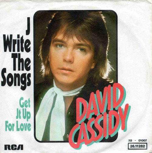 David Cassidy : I Write The Songs (7", Single)