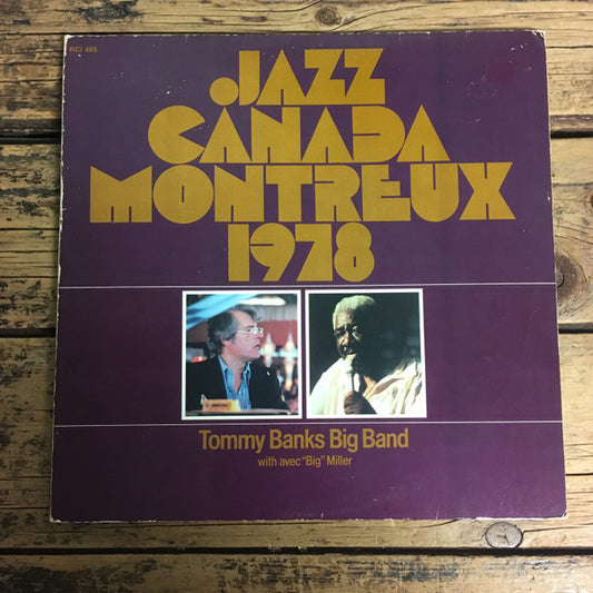 Tommy Banks Jazz Band With Big Miller : Jazz Canada Montreux 1978 (2xLP, Album)