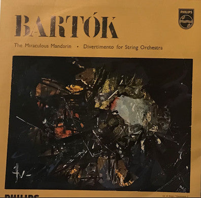 Béla Bartók : The Miraculous Mandarin / Divertimento For String Orchestra (LP, Mono)