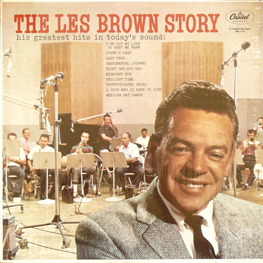 Les Brown And His Band Of Renown : The Les Brown Story (His Greatest Hits In Today's Sound) (LP, Comp, RE, Abr)