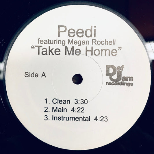 Peedi Crakk Featuring Megan Rochell : Take Me Home (12", Promo)