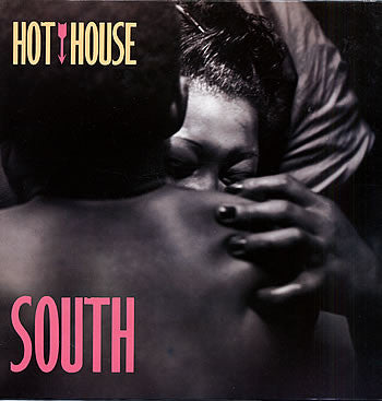 Hot House : South (LP, Album)