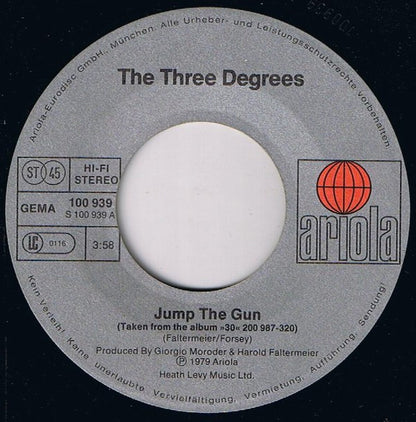 The Three Degrees : Jump The Gun (7", Single)