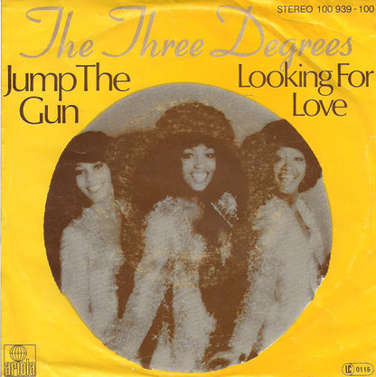 The Three Degrees : Jump The Gun (7", Single)