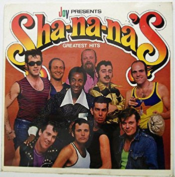 Sha Na Na : Joy Presents Sha-na-na's Greatest Hits (LP, Album)