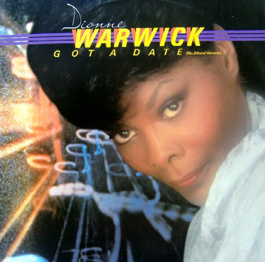 Dionne Warwick : Got A Date (Remixed Version) (12")