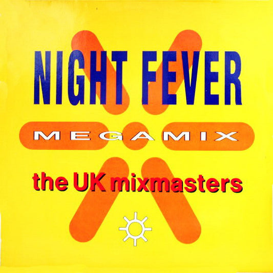 The UK Mixmasters : Night Fever Megamix (12", Maxi)