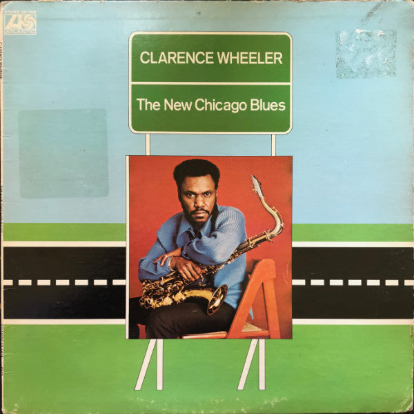 Clarence Wheeler : The New Chicago Blues (LP, PR )