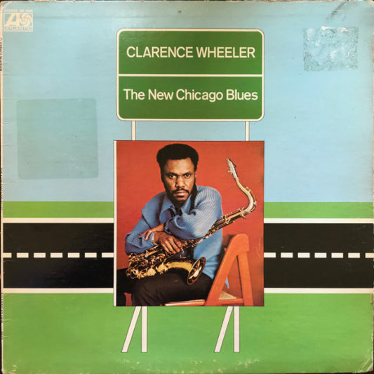 Clarence Wheeler : The New Chicago Blues (LP, PR )