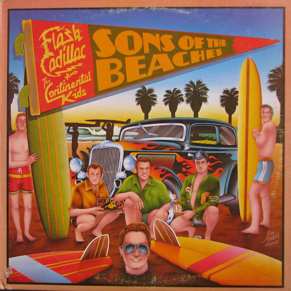 Flash Cadillac & The Continental Kids : Sons Of The Beaches (LP, Album)