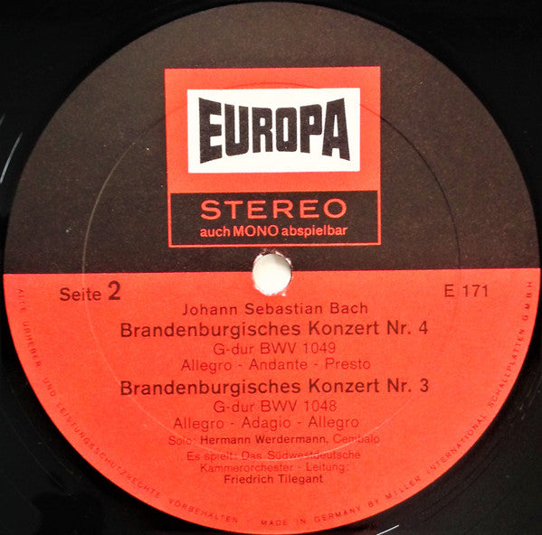 Johann Sebastian Bach / Südwestdeutsches Kammerorchester - Friedrich Tilegant Mit Kraft-Thorwald Dilloo, György Terebesi, Hermann Werdermann : Brandenburgische Konzerte Nr.3, 4, 5 (LP)