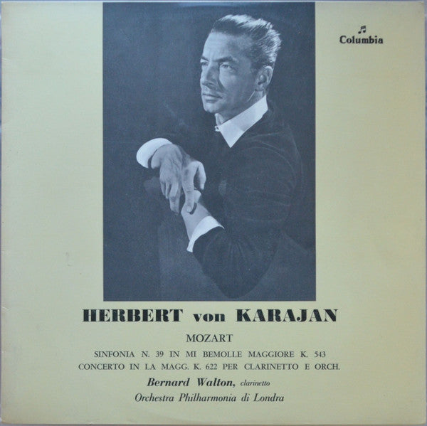 Wolfgang Amadeus Mozart - Herbert von Karajan, Bernard Walton (2), Philharmonia Orchestra : Symphony No.39 In E Flat Major K.543 / Clarinet Concerto In A Major K.622 (LP)