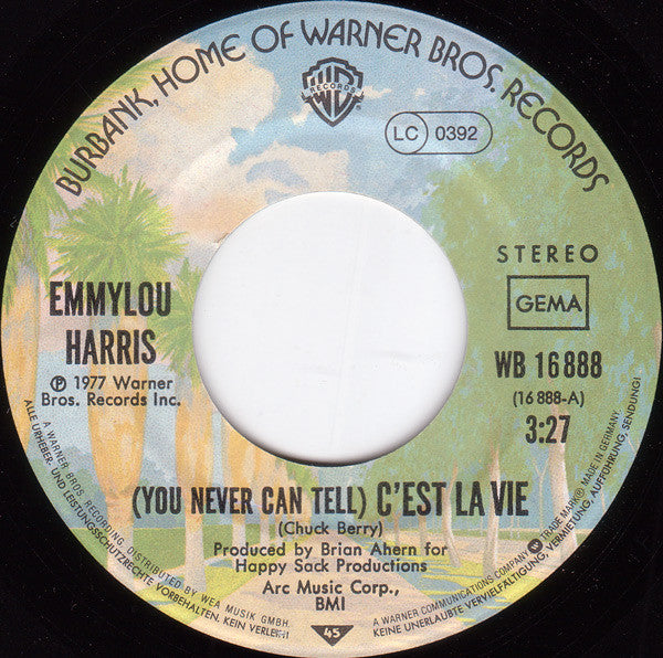 Emmylou Harris : (You Never Can Tell) C'est La Vie (7", Single)