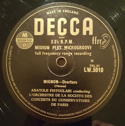 Anatole Fistoulari Conducting Orchestre De La Société Des Concerts Du Conservatoire : "Mignon" Overture - "La Gioconda" Dance Of The Hours (10", Mono)